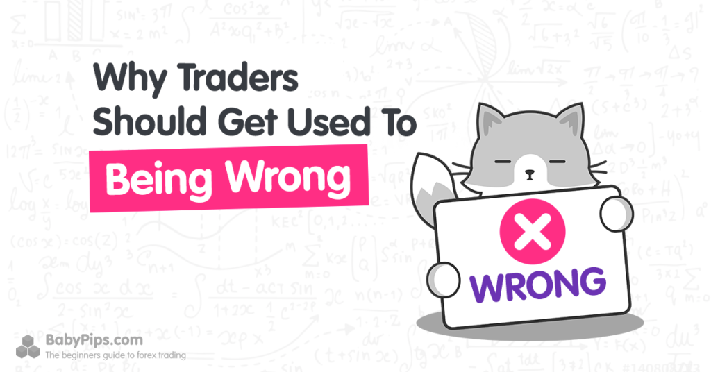 Why Traders Should Embrace Being Wrong: A Lesson for Traders on Investorempires.com